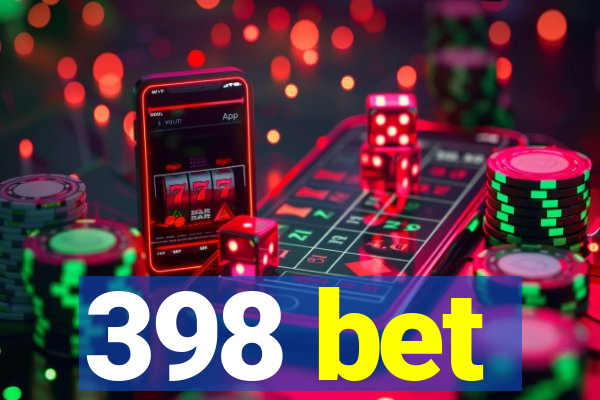 398 bet